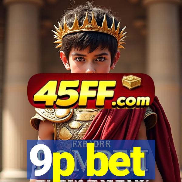 9p bet
